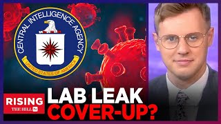 BOMBSHELL CIA Paid Officials to BURY EVIDENCE of Covid Lab Leak Theory Says Whistleblower [upl. by Viridi]