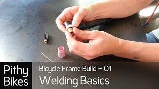 Bicycle Frame Build 01  Welding Basics 01 [upl. by Grani]