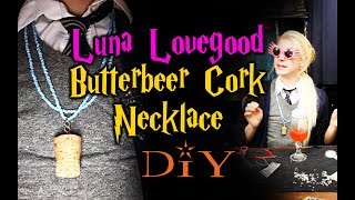 DIY Butterbeer Cork Necklace Crafting With Cocktails 412 [upl. by Reeva]