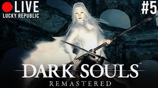 【🔴LIVE 】Priscilla เขาว่าน่ารัก  Dark Souls Remaster 5 [upl. by Moya511]