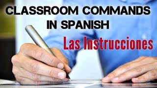 Classroom Commands in Spanish  Los Mandatos en Español [upl. by Yhprum]