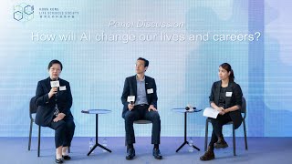 Panel Discussion How will AI change our lives and careers [upl. by Irrot]