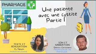 Analyse de la prescription dune patiente atteinte dune cystite Présentation du cas clinique [upl. by Merrielle]