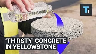 Yellowstone is using thirsty concrete that absorbs 50 gallons of water a minute [upl. by Killen]