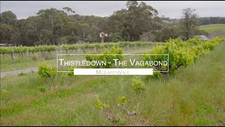 Thistledown The Vagabond Grenache [upl. by Chucho721]