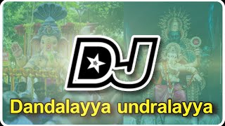 Dandalayya undralayya Ganesh chaturthi songs Ganesh songs Vinayaka songs dj songs Telugu Telugu dj [upl. by Egwin]