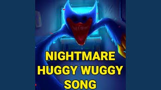 Nightmare Huggy Wuggy Song Poppy Playtime Chapter 3 [upl. by Surovy352]