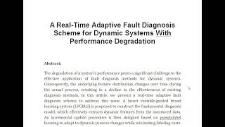 A Real Time Adaptive Fault Diagnosis Scheme for Dynamic Systems With Performance Degradation [upl. by Anelhtac]