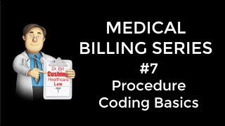 Procedure Coding Basics 1 [upl. by Jennette]