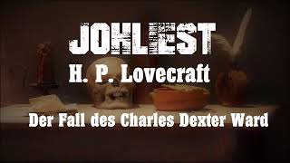 H P Lovecraft  Der Fall des Charles Dexter Ward Kapitel 2 [upl. by Nohtahoj]