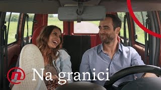 Na granici  ep 36  Lidija i Jure bježe u Irsku [upl. by Aillemac146]