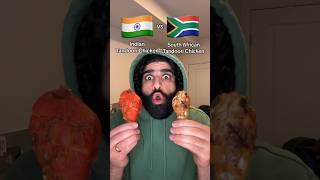 Indian Tandoori Chicken vs South African Tandoori Chicken [upl. by Ernesto110]