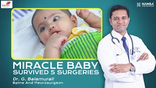 Dr Balamurali Spine and Neurosurgeon  Miracle Baby Survived 5 Surgeries  Myelomeningocele [upl. by Lindgren360]