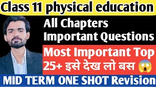 😱Class 11 Physical Education Most Important Questions one shot video Mid term exam 202425 यही आयेगा [upl. by Anehs]