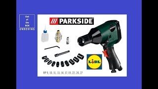 Parkside Pneumatic Impact Wrench PDSS 310 A3 UNBOXING Lidl 4stage adjustable 11 piece socket set [upl. by Bravin]