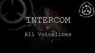 Intercom  All Voicelines with Subtitles • SCP • [upl. by Enaujed878]