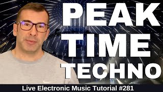 Make Peak Time Techno Produce HighEnergy Tracks Like ANNA  Live Electronic Music Tutorial 281 [upl. by Bette]