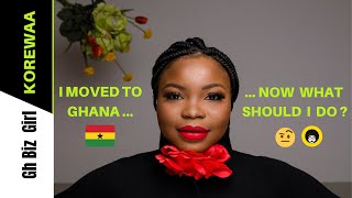 I Moved To Ghana NOW WHAT [upl. by Suzan957]