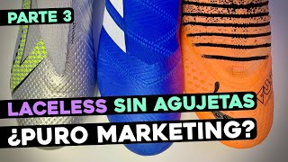 Botas de Fútbol LACELESS  ¿PURO MARKETING ¿SON BUENAS  PARTE 3 [upl. by Ellenahc42]