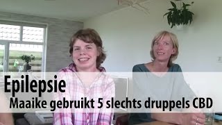 Epilepsie Maaike gebruikt 5 slechts druppels CBD [upl. by Drida]