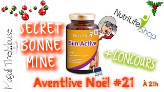 TUTO BONNE MINE EN HIVER SUNACTIVE NUTRILIFESHOP ⭐️AVENTLIVE 21 50ANS⭐️ [upl. by Combes]