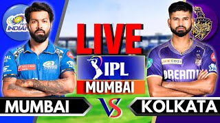 IPL 2024 Live MI vs KKR Live Match  IPL Live Score amp Commentary  Mumbai vs Kolkata Live Inning 2 [upl. by Meredi]