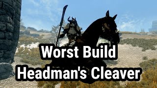 How to make a shitty Headmans Cleaver build  Skyrim Anniversary Edition [upl. by Adrien]