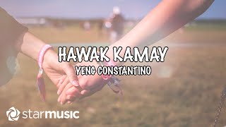 Yeng Constantino  Hawak Kamay Lyrics [upl. by Aerona335]