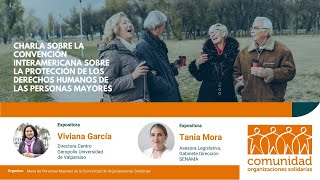 CHARLA Convención Interamericana sobre la Protección de los Derechos Humanos de las Personas Mayores [upl. by Anerul]