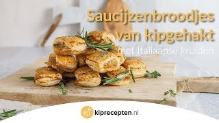 Saucijzenbroodjes van Kipgehakt  Kipreceptennl Een fantastisch borrelhapje [upl. by Rehtse]