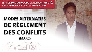 Modes alternatifs de règlement des conflits MARC [upl. by Hancock]