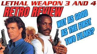 quotLethal Weapon 3quot and quotLethal Weapon 4quot RETRO REVIEW Are they as good as Lethal Weapon 1 and 2 [upl. by Yim]