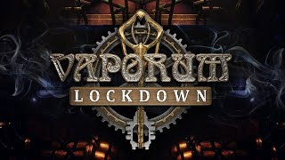 Vaporum Lockdown  Announce Trailer [upl. by Ecerahc]