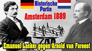 Emanuel Lasker gegen Arnold van Foreest  Amsterdam 1889 Gutes Schach [upl. by Selena163]