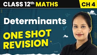 Determinants  One Shot Revision  Class 12 Maths Chapter 4  CBSEIITJEE [upl. by Oeram219]