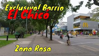 Recorrido por EXCLUSIVO Barrio El CHICÓ Zona Rosa en Bogotá Colombia [upl. by Brom]