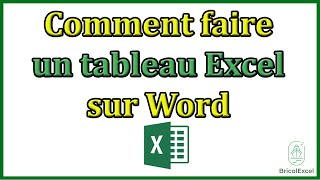 Comment faire un tableau Excel sur Word [upl. by Yablon]