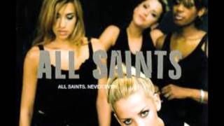 All Saints  Never Ever  British AwardEcho Mix [upl. by Nomolas]