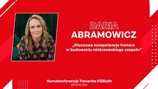 Kluczowe kompetencje trenera w budowaniu mistrzowskiego zespołu  Daria Abramowicz [upl. by Bainbrudge944]