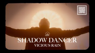 VICIOUS RAIN  Shadow Dancer OFFICIAL VISUALIZER [upl. by Maggee]