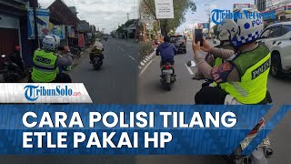 Begini Cara Polisi Tilang ETLE Pakai HP di Jalan Surat Tilang Dikirim ke Rumah Pelanggar [upl. by Terryl133]