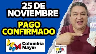 😲 25 De NOVIEMBRE CONFIRMADO PAGO De INCENTIVOS BENEFICIARIOS PROGRAMA COLOMBIA MAYOR 🙏✅ [upl. by Hpsoj]