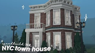 ♡ NYC TOWNHOUSE SPEEDBUILD 🗽🏠♡  540k  roblox bloxburg [upl. by Dinnage714]