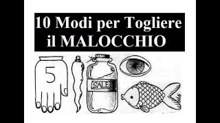 10 modi per togliere il MALOCCHIO [upl. by Lirrad646]