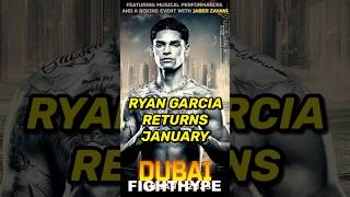 Ryan Garcia ANNOUNCES “BIG EVENT” RETURN SET for January in Dubai [upl. by Nogam]