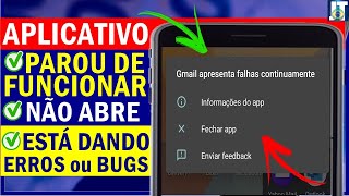 APP PAROU DE FUNCIONAR NÃO ABRE ou ESTÁ DANDO ERROS  BUGS CORRIJA ASSIM [upl. by Furlani]