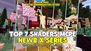 TOP 7 SHADERS NEWB X SERIES  WORK UNTUK MCPE 120 [upl. by Lowry]