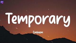 Eminem  Temporary Lyric  Bruno Mars Clean Bandit [upl. by Jakie]