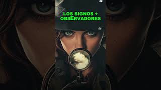 Los Signos MÁS OBSERVADORES [upl. by Proffitt]