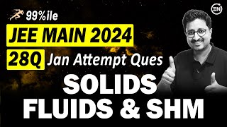 JEE Main 2024 PYQs  Solids Fluids amp SHM  Jan Attempt  Eduniti  Mohit Sir [upl. by Nairim394]